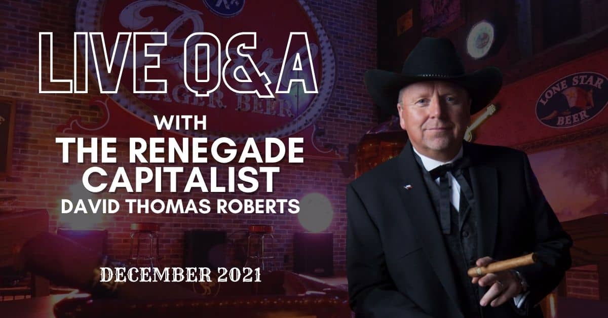 Read more about the article Renegade Capitalist Q&A – December 2021
