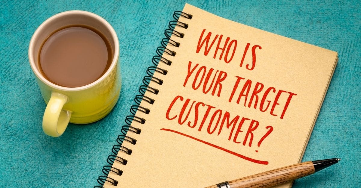Read more about the article Knowing Your Target Customer